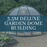 SAC 3.5M Deluxe Garden Dome Building